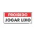 Placa Proibido Jogar Lixo Ps153 - Encartale 