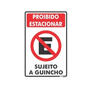 Placa Proibido Estacionar Sujeito a Guincho Ps253 - Encartale 